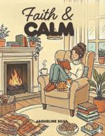 Faith & Calm (Coloring Books) B0G4M5DD4H Book Cover