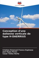 Conception d'une éolienne verticale de type H-DAERRIUS (French Edition) 6207015231 Book Cover