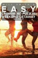 Easy Crossword Puzzles Weekend Getaway - Volume 7 1367919754 Book Cover