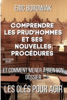 Comprendre les prud'hommes et ses nouvelles procédures: Et comment mener à bien son dossier B08WJTQBFL Book Cover