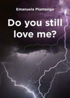 Do You Still Love Me? 1527106705 Book Cover