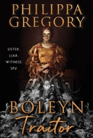 Boleyn Traitor Boleyn Traitor