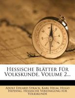 Hessische Bl�tter F�r Volkskunde, Volume 2... 127748578X Book Cover