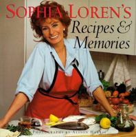 Sophia Loren's Recipes and Memories 1577193679 Book Cover