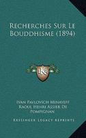 Recherches Sur Le Bouddhisme (1894) 1160242038 Book Cover