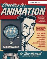 Directing for Animation: Behind the Scenes with Animation Greats 0240818024 Book Cover