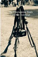 The Courageous Years 1511631538 Book Cover