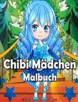 Erwachsene Malbuch für Kinder Chibi Mädchen (MED Buch): Mit entzückenden Kawaii-Charakteren aus der skurrilen Welt des Anime, mit Manga-Szenen, entspannend und stressabbauend B09TDPT9YZ Book Cover