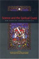Science and the Spiritual Quest: New Essays by Leading Scientists 0415257670 Book Cover