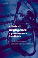 Clinical Negligence: A Practitioner's Handbook 0199299641 Book Cover