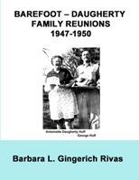 Barefoot - Daugherty Family Reunions 1947-1950 B08C9D711V Book Cover