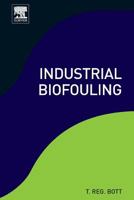 Industrial Biofouling 0444561935 Book Cover