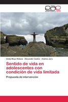 Sentido de vida en adolescentes con condición de vida limitada 6202102357 Book Cover