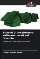Sistemi di architettura software basati sul dominio (Italian Edition) 6202001119 Book Cover