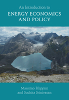 An Introduction to Energy Economics and Policy 1009471813 Book Cover