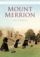 Mount Merrion 1845887476 Book Cover