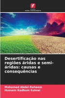 Desertificação nas regiões áridas e semi-áridas: causas e consequências 6206337464 Book Cover