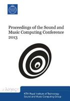 Proceedings of the Sound and Music Computing Conference 2013 3832534725 Book Cover