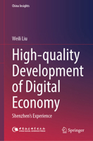 High-quality Development of Digital Economy: Shenzhen's Experience (China Insights) 9819516757 Book Cover