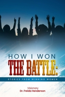 How I Won: Stories From Winning Women B0C9S5HM26 Book Cover