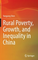 Rural Poverty, Growth, and Inequality in China 9811696535 Book Cover