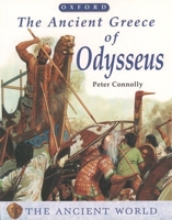 The Ancient Greece of Odysseus (Ancient World) 0199105324 Book Cover