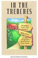 In the Trenches: Answers from the Expert to the Toughest Questions You Face 0876031548 Book Cover