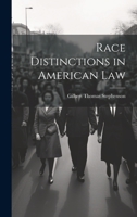 Race Distinctions in American Law 101445476X Book Cover