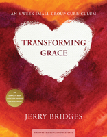 Transforming Grace Discussion Guide 0891096442 Book Cover