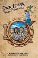 Jack Flynn And The Pirate Porthole 1912535068 Book Cover