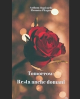 Tomorrow: Resta anche domani (Italian Edition) B08BW8L14G Book Cover