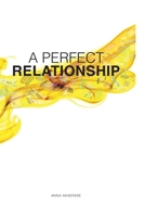 A Perfect Relationship 9189013417 Book Cover