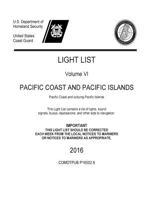 Light List Volume VI Pacific Coast and Pacific Islands Pacific Coast and Outlying Pacific Islands 2016 1539634396 Book Cover