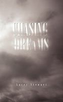Chasing Dreams 1426958021 Book Cover