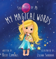 My Magical Words (The Magic of Me Series) 1732596344 Book Cover