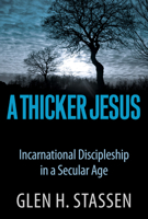 A Thicker Jesus 0664238173 Book Cover