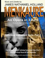 Menkaure: An Opera in Three Acts, Individual Instrument Parts, Part 2 (Strings, Harp and Percussion) 1099445183 Book Cover