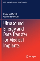 Ultrasound Energy and Data Transfer for Medical Implants 3030490068 Book Cover