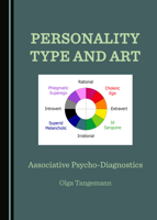 Personality Type and Art 1527579719 Book Cover