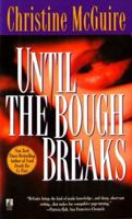 Until the Bough Breaks 0671536192 Book Cover