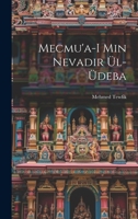 Mecmu'a-i min nevadir ül-üdeba (Turkish Edition) 1019958979 Book Cover
