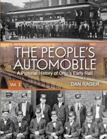 The People's Automobile: A Pictorial History of Ohio’s Early Rail 1716860164 Book Cover