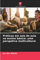 Práticas em sala de aula no ensino básico: uma perspetiva multicultural (Portuguese Edition) 6209058221 Book Cover