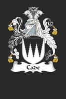 Cade: Cade Coat of Arms and Family Crest Notebook Journal (6 x 9 - 100 pages) 1081037512 Book Cover