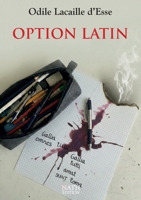 Option latin (French Edition) B0GRGH5X5N Book Cover