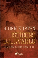 Istidens djurvärld: Europas istida däggdjur 8726039346 Book Cover