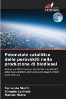 Potenziale catalitico delle perovskiti nella produzione di biodiesel (Italian Edition) 620748987X Book Cover