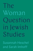 The Woman Question in Jewish Studies 0691215448 Book Cover