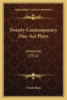 Twenty Contemporary One-act Plays 1165818191 Book Cover