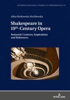 Shakespeare in 19th-Century Opera 3631778600 Book Cover